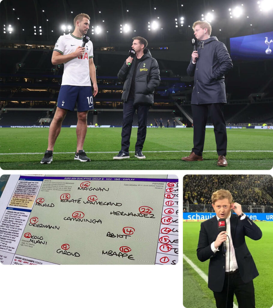 Rob Daly Football Commentator pitch side with Harry Kane, also pitch side for Bundesliga. Also a picture of a  match day team sheet that Rob uses.